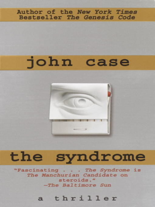 Title details for The Syndrome by John Case - Available